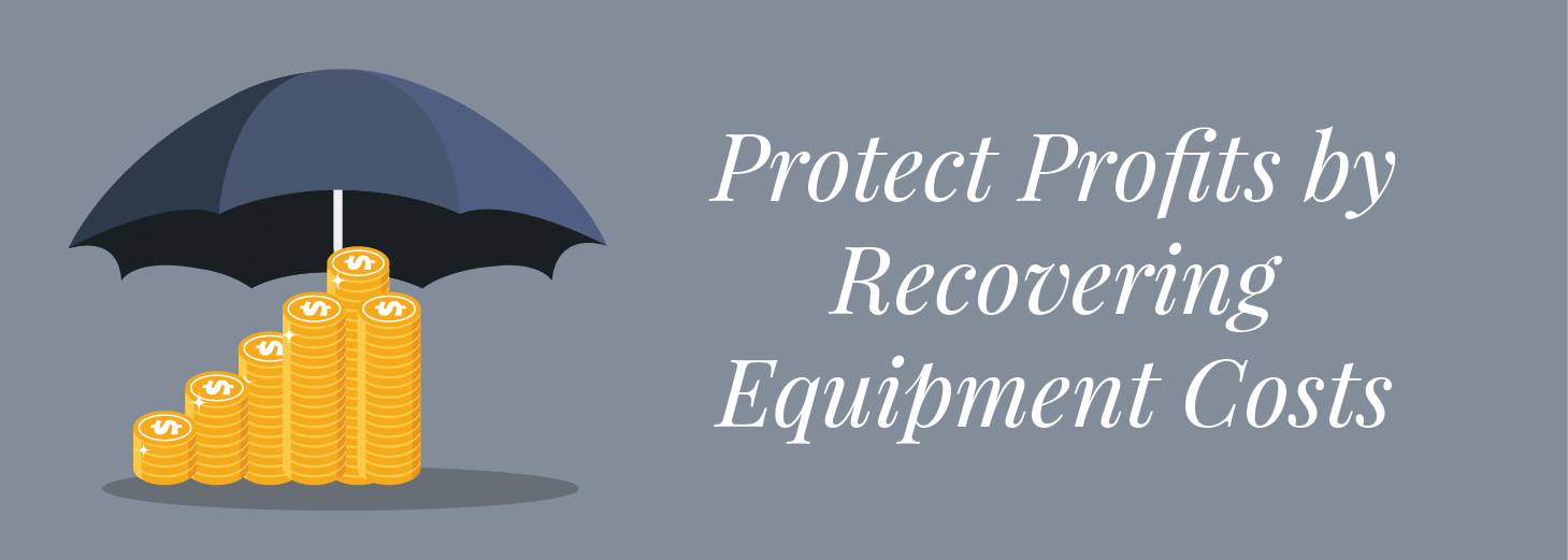 Protect Profits by Recovering Equipment Costs | ADI Agency